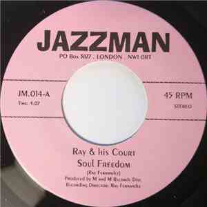 Ray & His Court - Soul Freedom / Cookie Crumbs