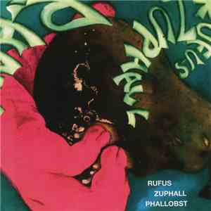 Rufus Zuphall - Phallobst