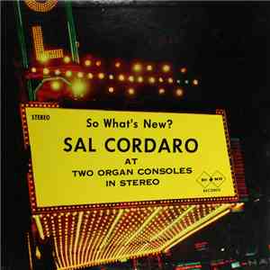Sal Cordaro - So What's New?