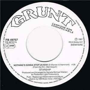 Starship  - Nothing's Gonna Stop Us Now