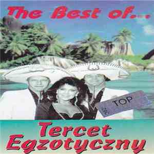 Tercet Egzotyczny - The Best Of...