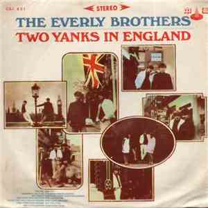 The Everly Brothers - Two Yanks In England