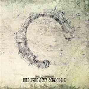 The Outside Agency - Scenocide 202