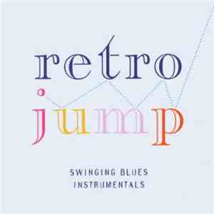 Various - Retro Jump: Swinging Blues Instrumentals