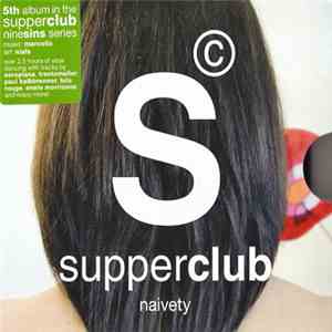 Various - Supperclub Naivety