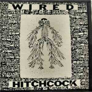 Wired Hitchcock - Wired Hitchcock