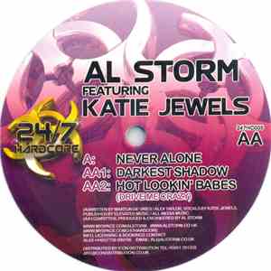 Al Storm Featuring Katie Jewels - Never Alone / Darkest Shadow / Hot Lookin ...