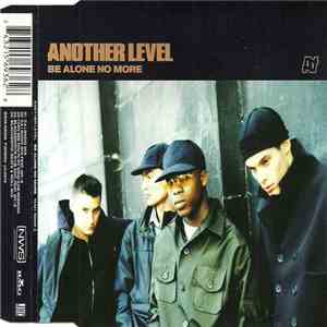 Another Level - Be Alone No More
