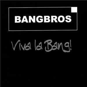 Bangbros - Viva La Bang!
