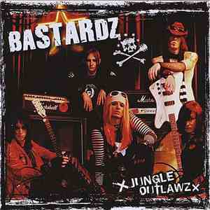 Bastardz - Jungle Outlawz