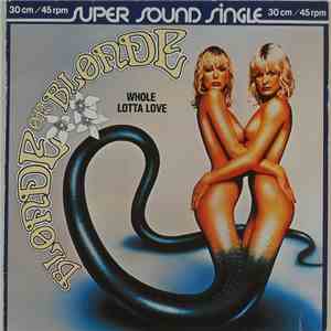 Blonde On Blonde - Whole Lotta Love