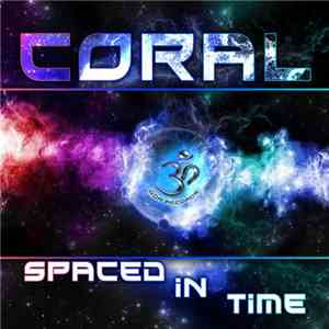Coral  - Spaced In Time