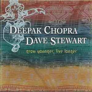 Deepak Chopra, David A. Stewart - Grow Younger, Live Longer