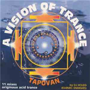DJ Holeg - A Vision Of Trance - Tapovan
