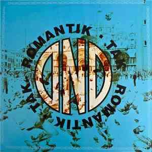 D.N.D. - Romantik-tak