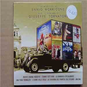 Ennio Morricone - Le Musiche Di Ennio Morricone Per Il Cinema Di Giuseppe Tornatore