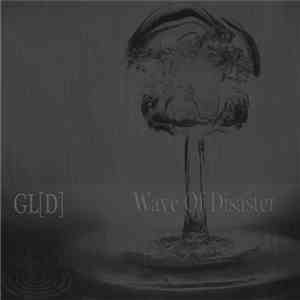 GL[D] - Wave Of Disaster