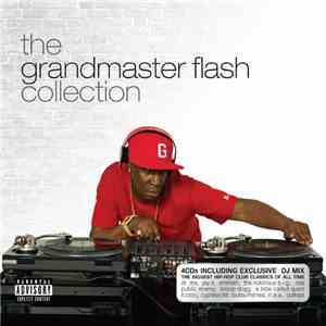 Grandmaster Flash - The Grandmaster Flash Collection