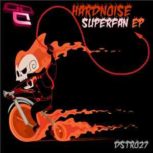 Hardnoise  - Superfan EP