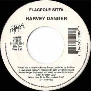 Harvey Danger - Flagpole Sitta