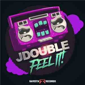 JDOUBLE - Feel It!