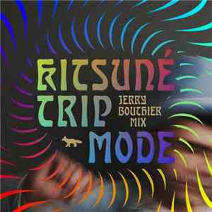 Jerry Bouthier - Kitsuné Trip Mode