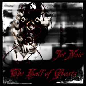 Jet Noir - The Hall Of Ghosts
