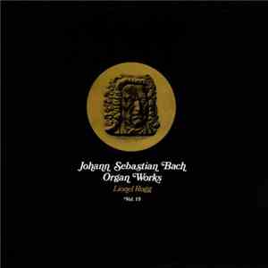 Johann Sebastian Bach / Lionel Rogg - Organ Works Vol. 18