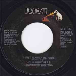 John Brothers - Try To Walk A Mile / I Just Wanna Be Free