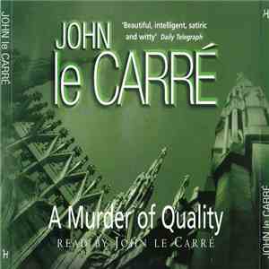John Le Carré - A Murder Of Quality