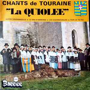 La Quiolée - Chants de Touraine