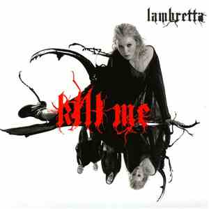Lambretta - Kill Me