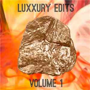 Luxxury - Luxxury Edits