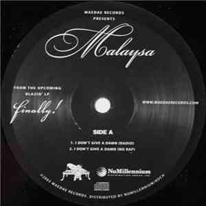 Malaysa - I Don't Give A Damn
