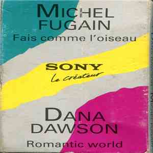 Michel Fugain / Dana Dawson - Fais Comme L'Oiseau / Romantic World