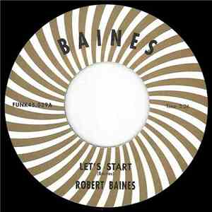 Robert Baines - Let's Start / Pirana