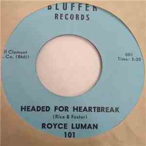 Royce Luman - Headed For Heartbreak