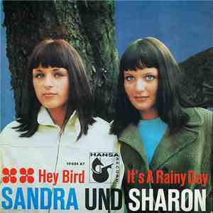Sandra Und Sharon - Hey Bird / It's A Rainy Day