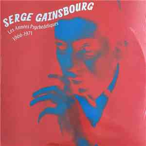 Serge Gainsbourg - Les Années Psychédéliques: 1966 - 1971