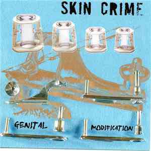 Skin Crime - Genital Modification