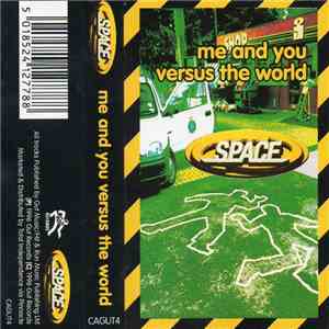 Space - Me And You Versus The World