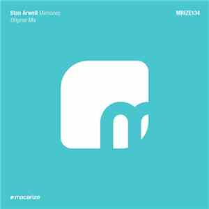 Stan Arwell - Memories