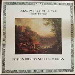 Stephen Preston, Nicholas McGegan - J.S. Bach, W.F. Bach, & C.P.E. Bach - Music for Two Flutes