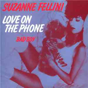 Suzanne Fellini - Love On The Phone