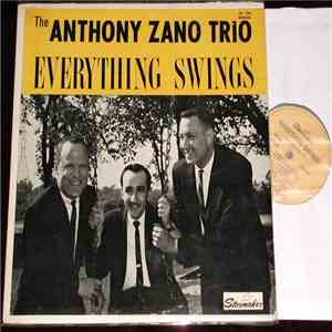 The Anthony Zano Trio - Everything Swings