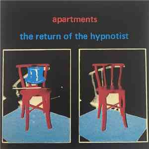 The Apartments - the return of the hypnotist
