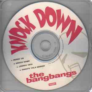 The Bangbangs - Knock Down