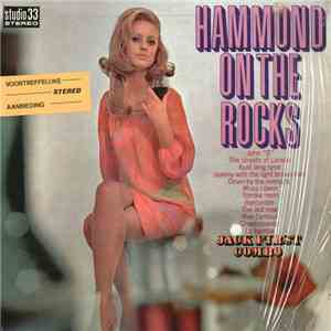 The Jack First Combo - Hammond On The Rocks