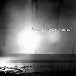 Thomas Schreiber - Girl EP