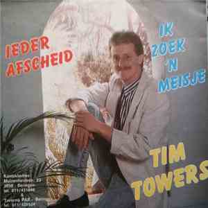 Tim Towers - Ik Zoek Een Meisje
